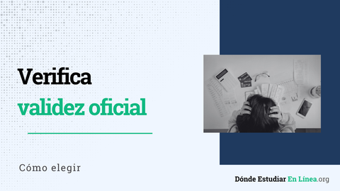 Cómo verificar la validez oficial de una escuela en línea