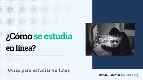 Cómo estudiar en línea: así funciona esta modalidad